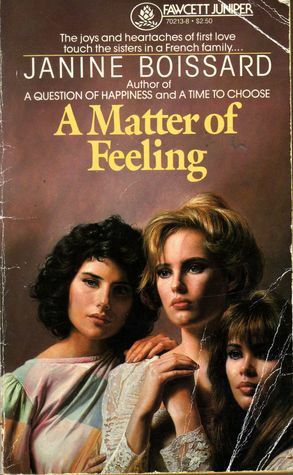 A Matter of Feeling by Janine Boissard