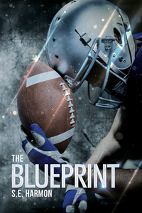 The Blueprint by S.E. Harmon