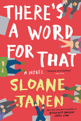 There's a Word for That by Sloane Tanen