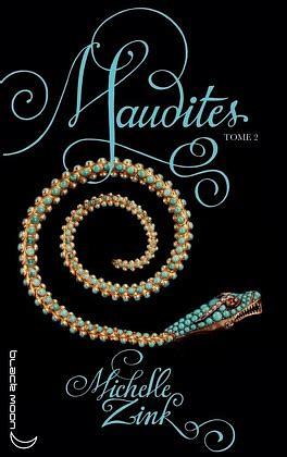 Maudites, Tome 2 : La gardienne de la porte by Michelle Zink