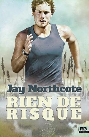 Rien de risqué by Jay Northcote