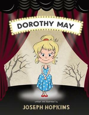 Dorothy May by Joseph Hopkins