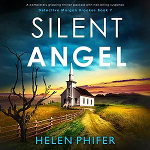 Silent Angel by Helen Phifer