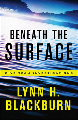 Beneath the Surface by Lynn H. Blackburn