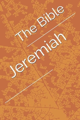 Jeremiah by The Holy Bible