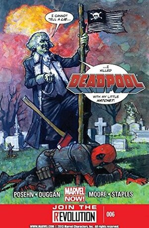 Deadpool (2012) #6 by Geof Darrow, Brian Posehn, Val Staples, Gerry Dugan, Tony Moore, Octav Ungureanu, Gerry Duggan