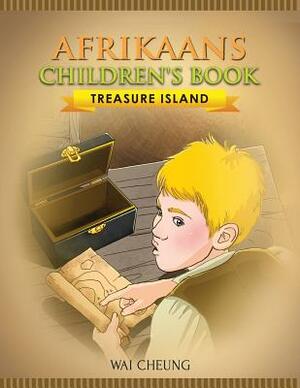 Afrikaans Children's Book: Treasure Island by Wai Cheung