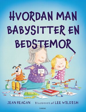 Hvordan man babysitter en bedstemor by Jean Reagan