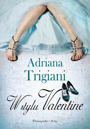 W stylu Valentine by Adriana Trigiani