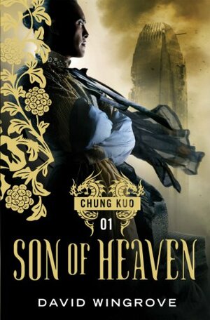 Son Of Heaven by David Wingrove