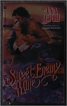 Sweet Enemy Mine by Ana Leigh