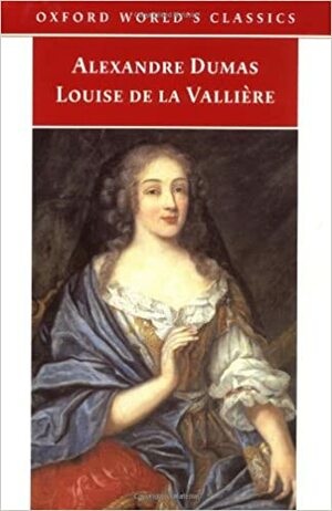 Louise de La Vallière by Alexandre Dumas
