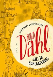 Jali ja suklaatehdas by Roald Dahl