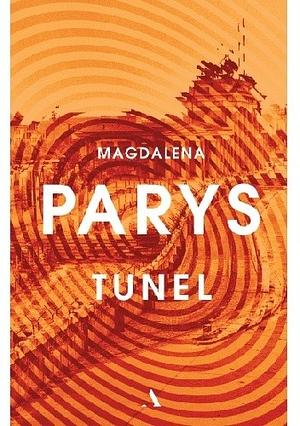Tunel by Magdalena Parys
