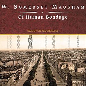 Of Human Bondage by W. Somerset Maugham