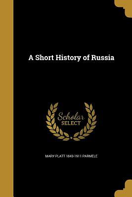 A Short History of Russia by Mark Galeotti