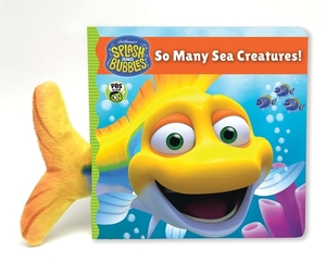 Splash and Bubbles: So Many Sea Creatures! (Board Book) by The Jim Henson Company