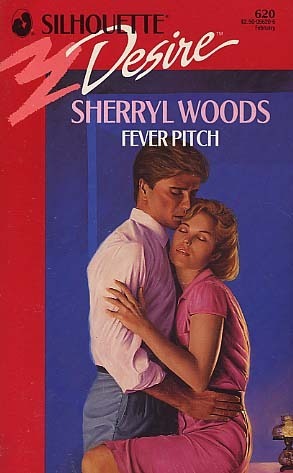 Fever Pitch by Sherryl Woods