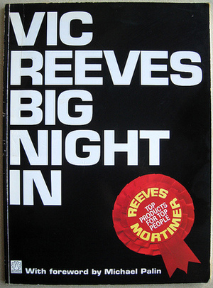 Vic Reeves' Big Night In by Vic Reeves