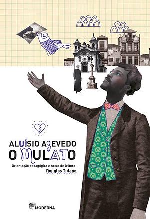 O Mulato by Aluísio Azevedo