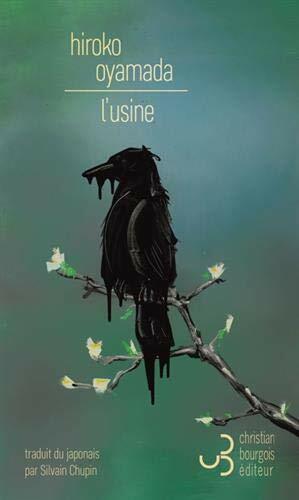 L'Usine by Hiroko Oyamada