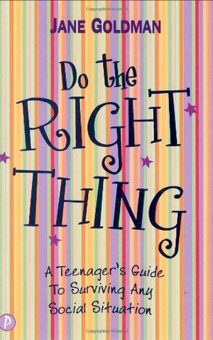 Do The Right Thing by Jane Goldman