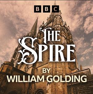 The Spire by William Golding