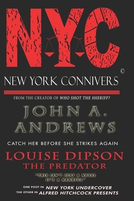 Louise Dipson: The Predator by John a. Andrews