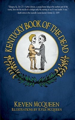 Kentucky Book of the Dead by Keven McQueen