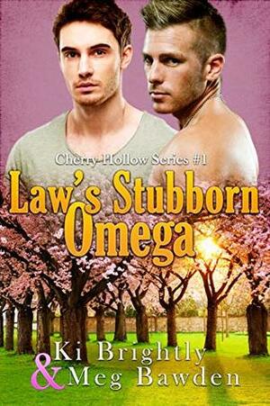 Law's Stubborn Omega by Meg Bawden, Ki Brightly