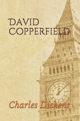 David Copperfield by Charles Dickens