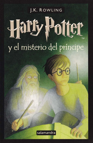 Harry Potter y el misterio del príncipe by J.K. Rowling