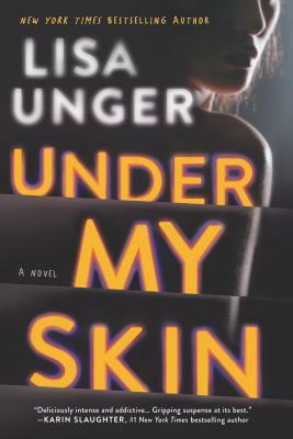 Under My Skin by Lisa Unger