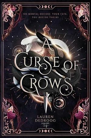 A Curse of Crows by Lauren Dedroog