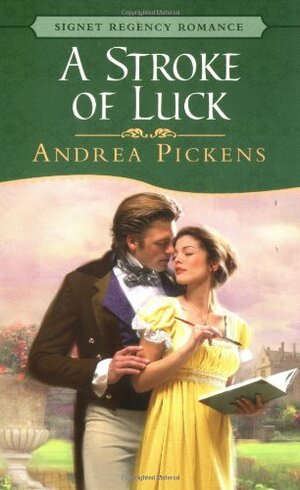 A Stroke Of Luck by Andrea Pickens