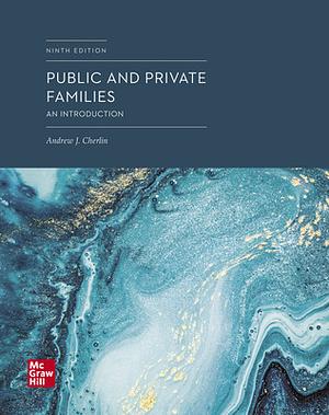 Public &amp; Private Families: An Introduction by Andrew J. Cherlin