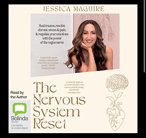 The Nervous System Reset by Jessica Maguire