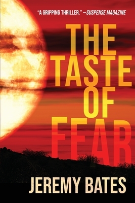 The Taste of Fear by Jeremy Bates