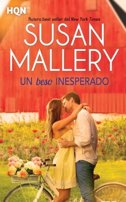 Un beso inesperado by Susan Mallery