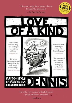 Love, Of a Kind by Felix Dennis