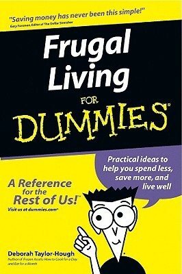 Frugal Living for Dummies by Deborah Taylor-Hough