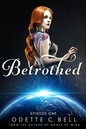 Betrothed #1 by Odette C. Bell