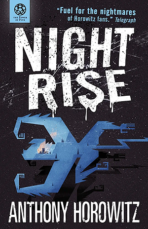 Nightrise by Anthony Horowitz