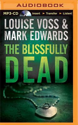 The Blissfully Dead by Mark Edwards, Louise Voss