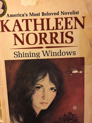 Shining Windows by Kathleen Thompson Norris