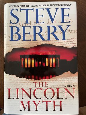 The Lincoln Myth by Steve Berry