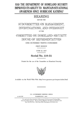 Has the Department of Homeland Security improved its ability to maintain situational awareness since Hurricane Katrina? by United St Congress, United States House of Representatives, Committee on Homeland Security (house)