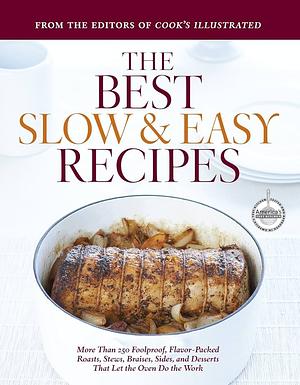 Best Slow and Easy Recipes by Cook's Illustrated