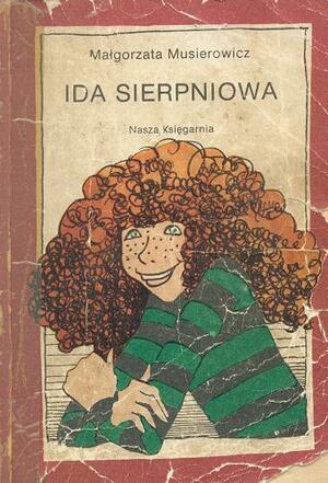 Ida sierpniowa by Małgorzata Musierowicz