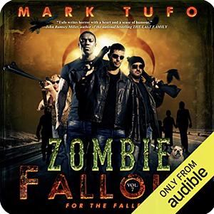 Zombie Fallout 7: For The Fallen by Mark Tufo